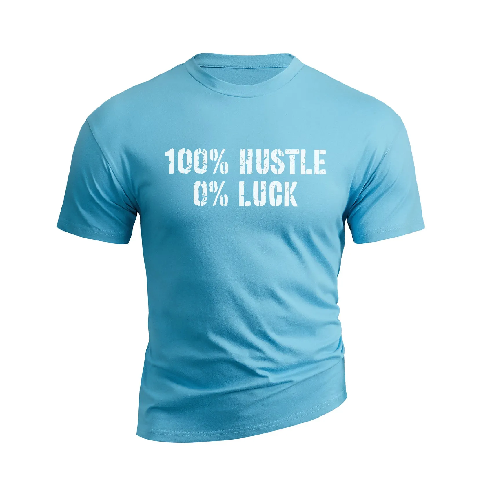 100% HUSTLE 0% LUCK GRAPHIC TEE