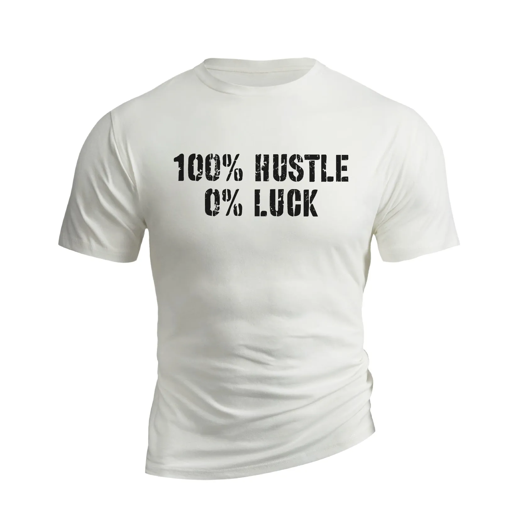 100% HUSTLE 0% LUCK GRAPHIC TEE