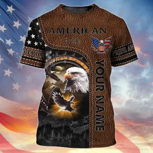 American Pride - Personalized Name 3D Tshirt 31 - CV98