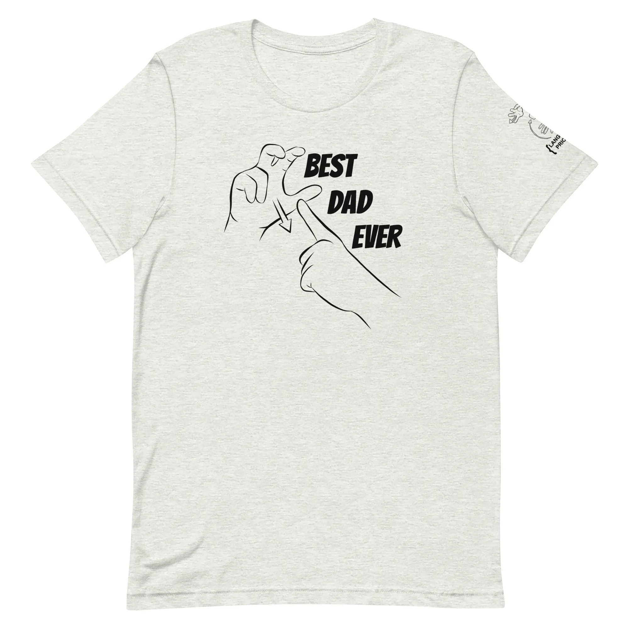 Best Dad Ever (CHAMP) Short Sleeve Tee [100% Cotton]