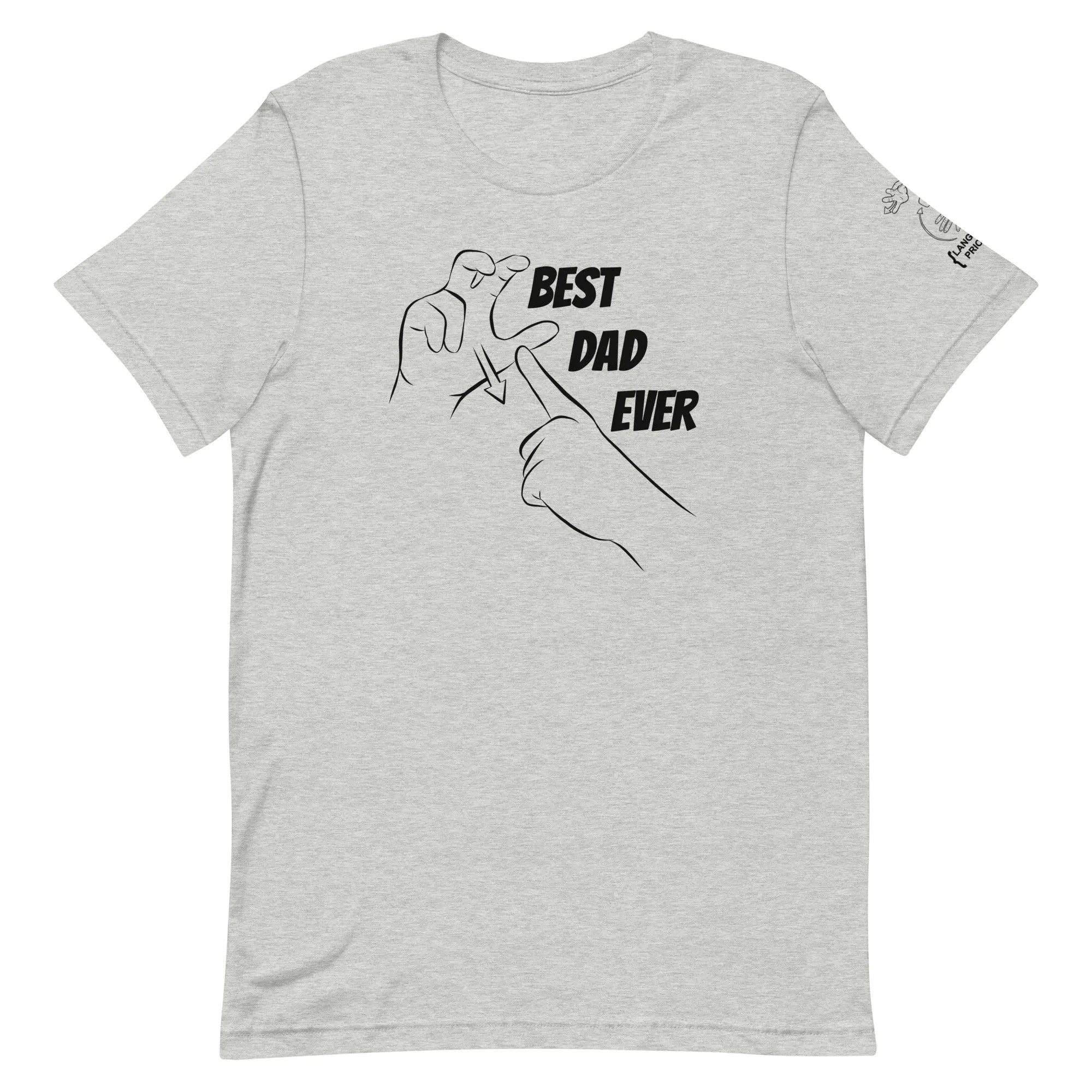 Best Dad Ever (CHAMP) Short Sleeve Tee [100% Cotton]