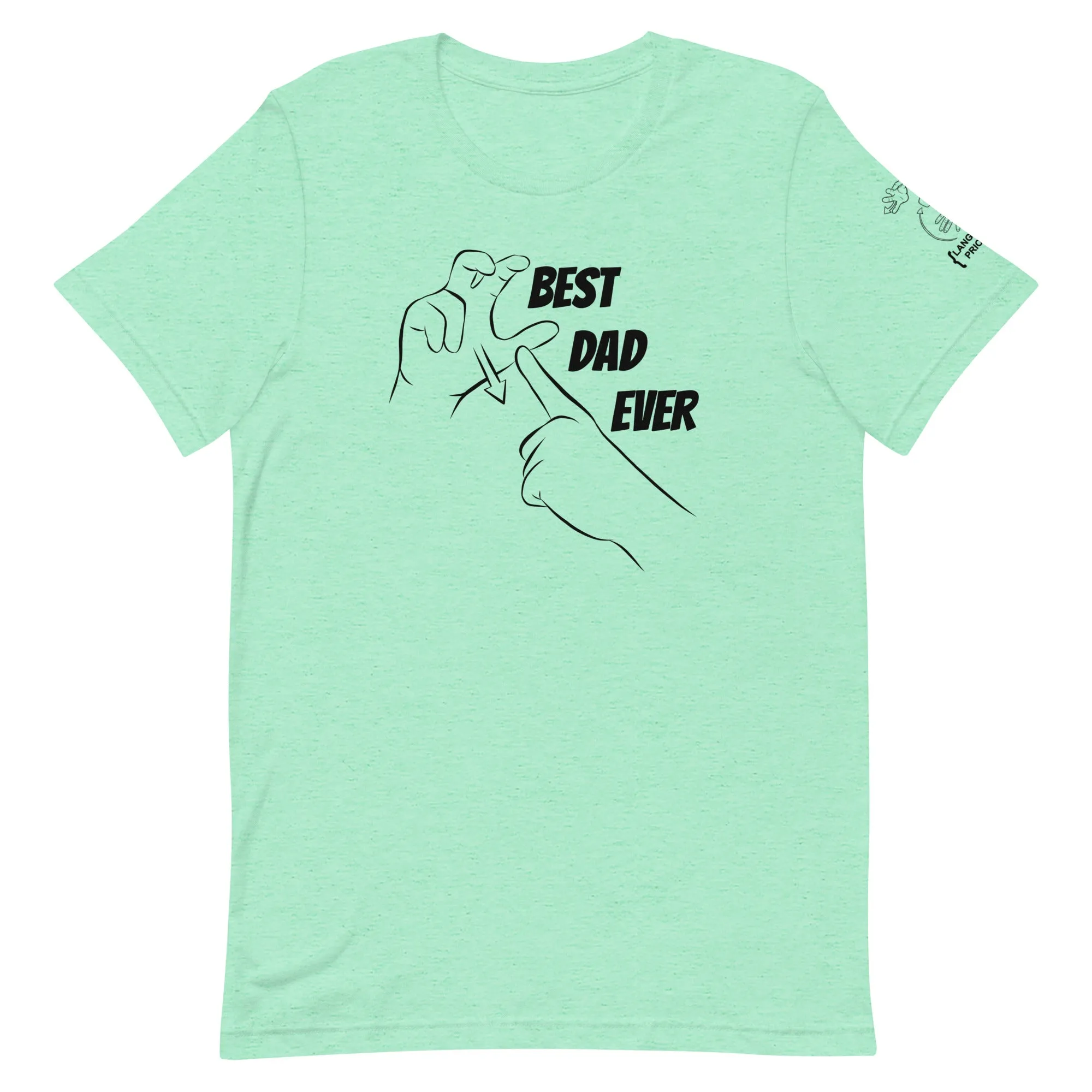 Best Dad Ever (CHAMP) Short Sleeve Tee [100% Cotton]
