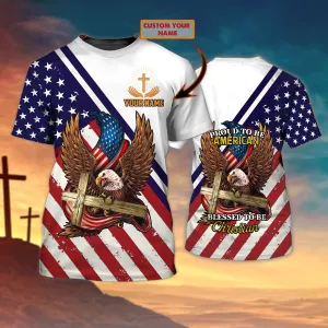 Customized Tshirt-Eagle-Proud to be american-blessed to be christian-HTV