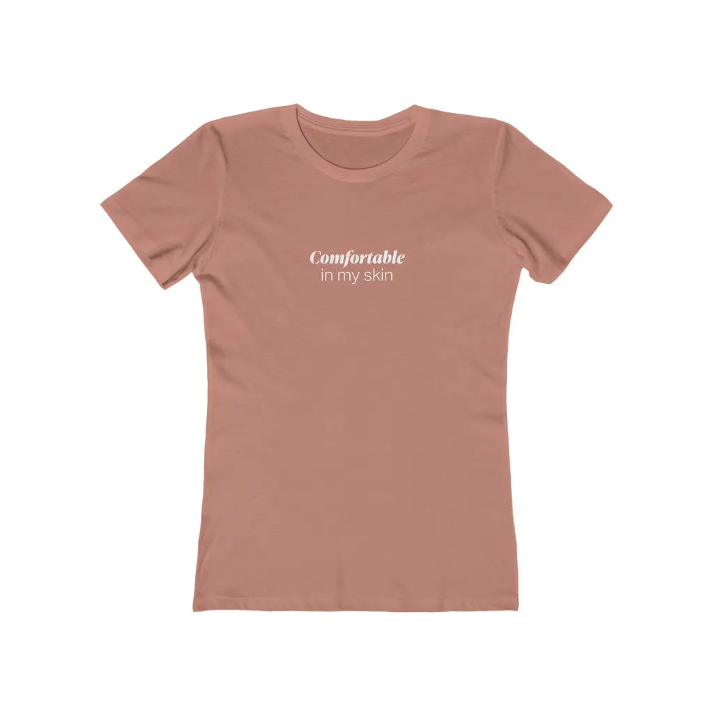 EAM 22 Women's "Comfortable in my skin"