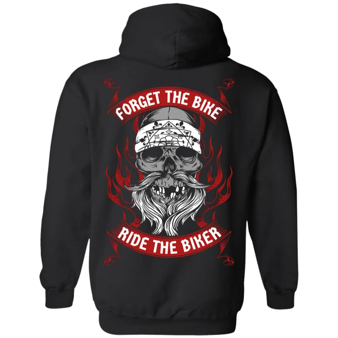 Forget the Bike Ride the Biker Shirt