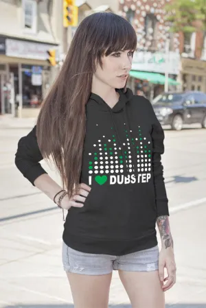 I Love Dubstep (WOMEN)