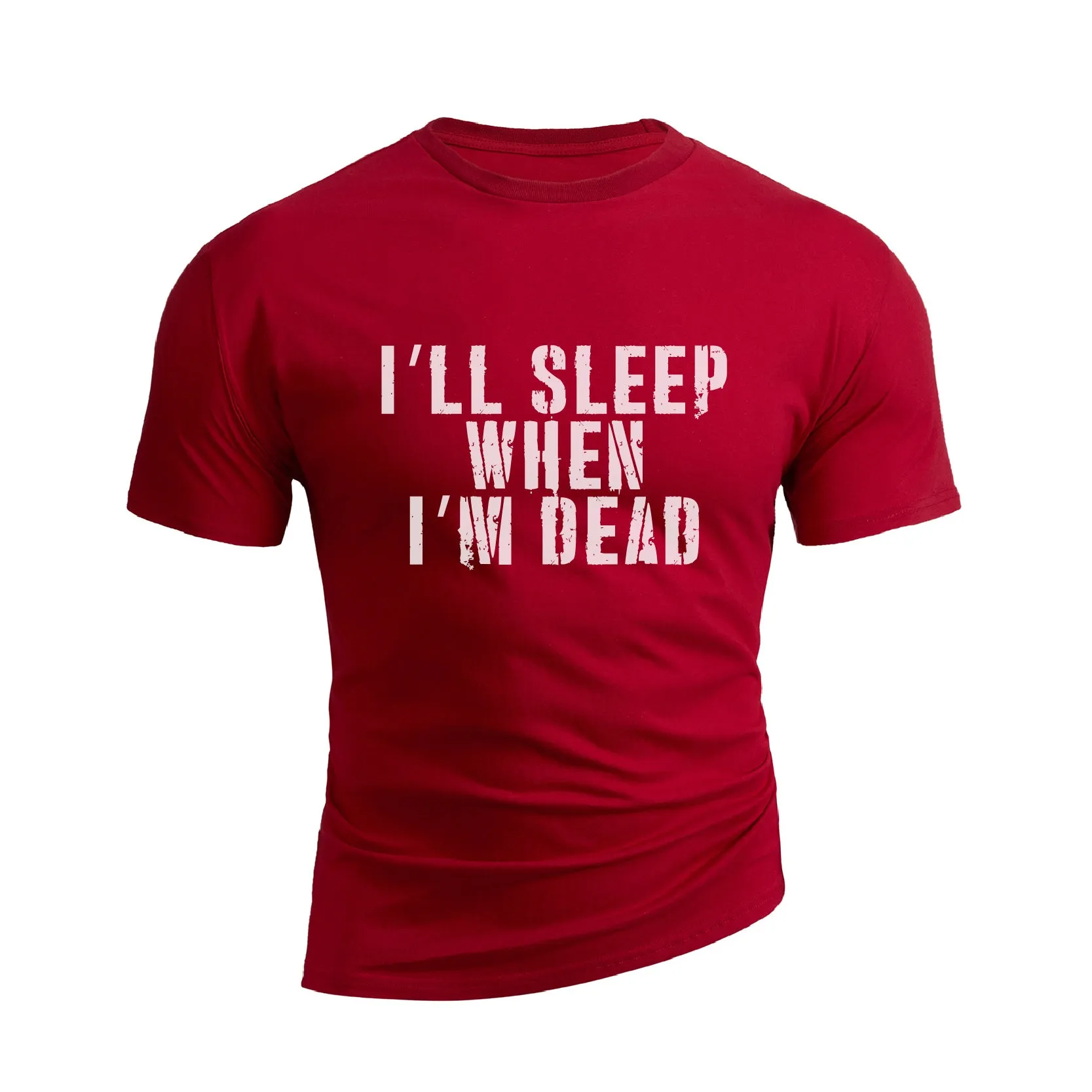 I'LL SLEEP WHEN I'M DEAD GRAPHIC TEE