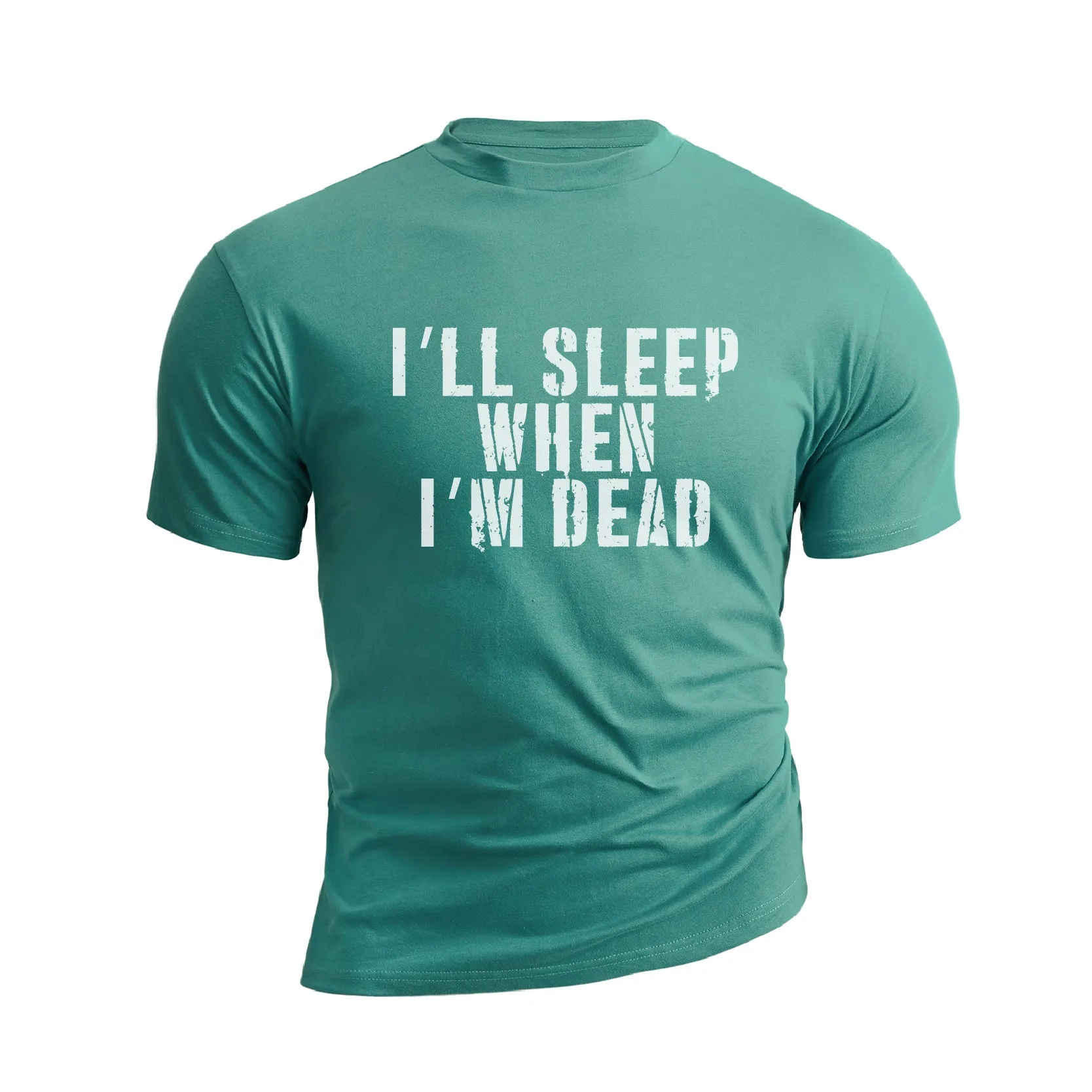 I'LL SLEEP WHEN I'M DEAD GRAPHIC TEE