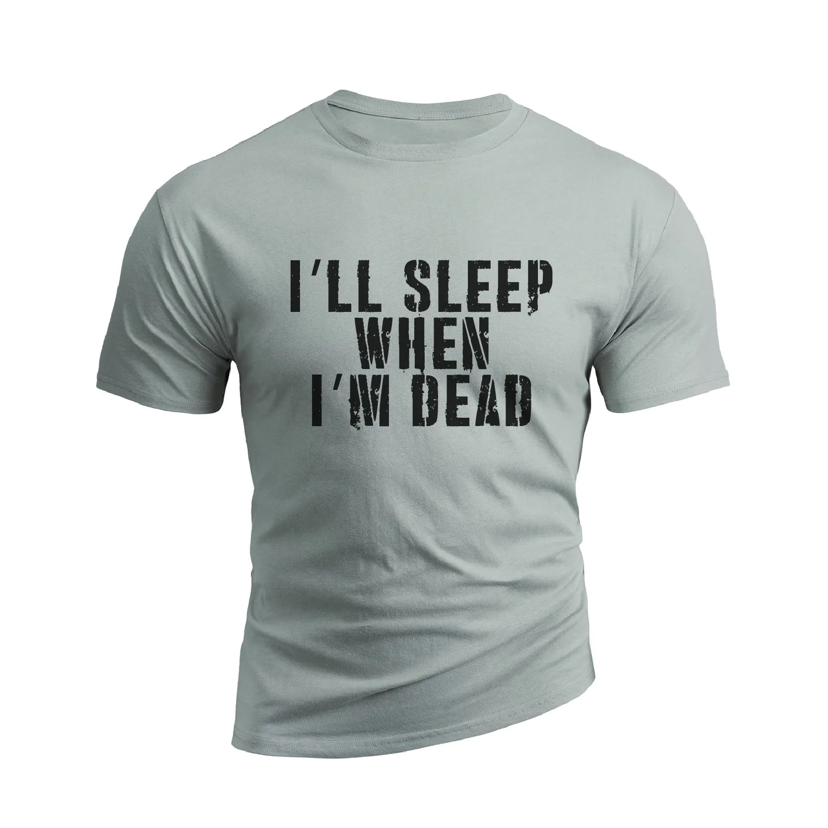 I'LL SLEEP WHEN I'M DEAD GRAPHIC TEE