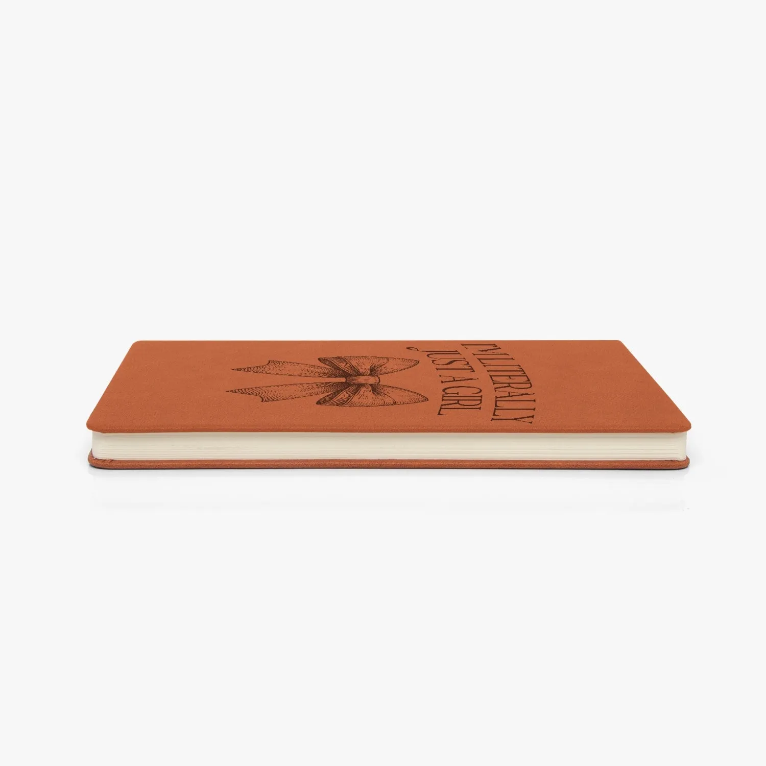 I'm Literally Just A Girl PU Leather Journal Notebook