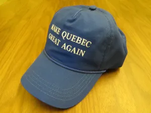 MAKE QUEBEC GREAT AGAIN (Sold Out But Bulk Orders Available, Contact maketheunitedstatesgreatagain@gmail.com)
