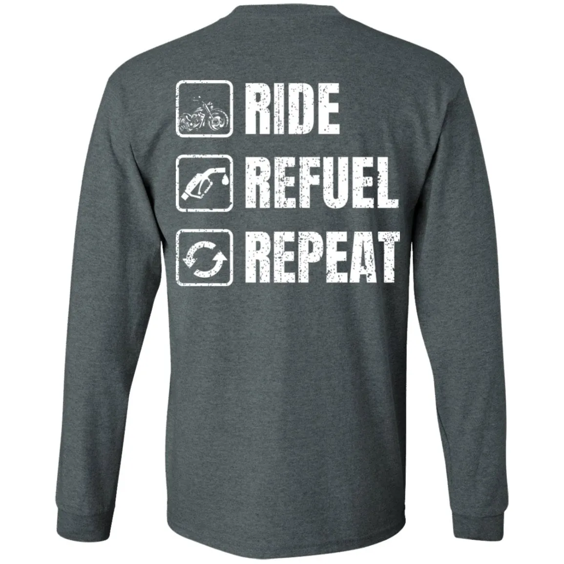 Ride, Refuel, Repeat Apparel Shirt