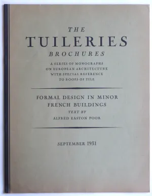 The Tuileries Brochures: Formal Design in Minor French Buildings