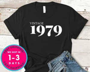 Vintage 1979 T-Shirt - Birthday Shirt