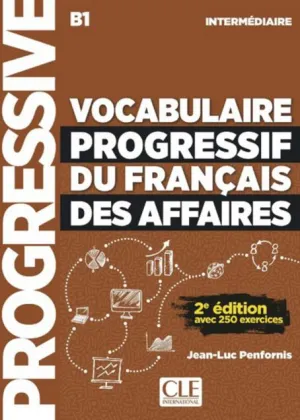 Vocabulaire progressif du français des affaires - Niveau intermédiaire (A2/B1) - Livre   CD - 2ème édition
