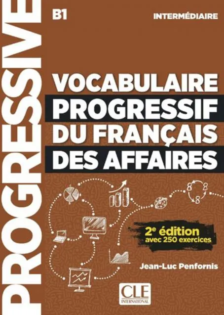 Vocabulaire progressif du français des affaires - Niveau intermédiaire (A2/B1) - Livre   CD - 2ème édition